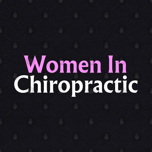 Women In Chiropractic by HobbyAndArt